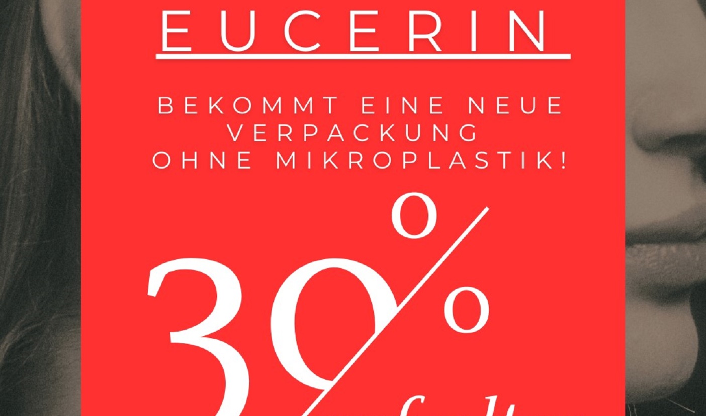 Eucerin bietet 30 Prozent auf Produkte in der alten Verpackung.