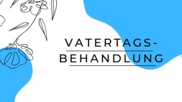 Ankündigung Kosmetikbehandlungen zum Vatertag