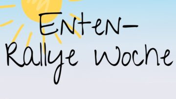 Plakat mit Sonne und kleinen gelben Plastikenten zur Ankündigung der Enten-Rallye Woche